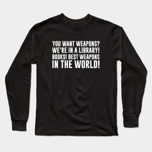 Doctor Who Quote Long Sleeve T-Shirt